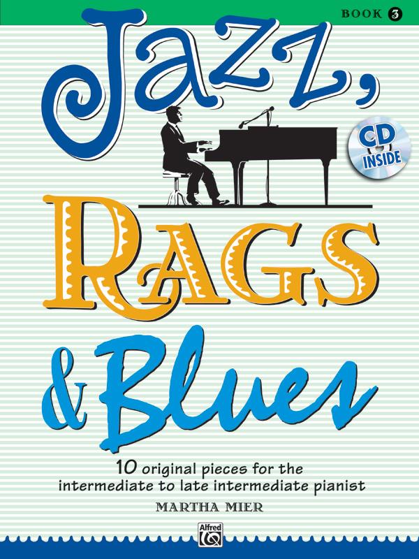 Jazz, Rags and Blues = Book 3, Martha Mier