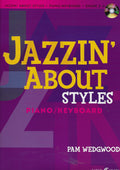 Pam Wedgwood: Jazzin' About Styles (Piano/Keyboard)