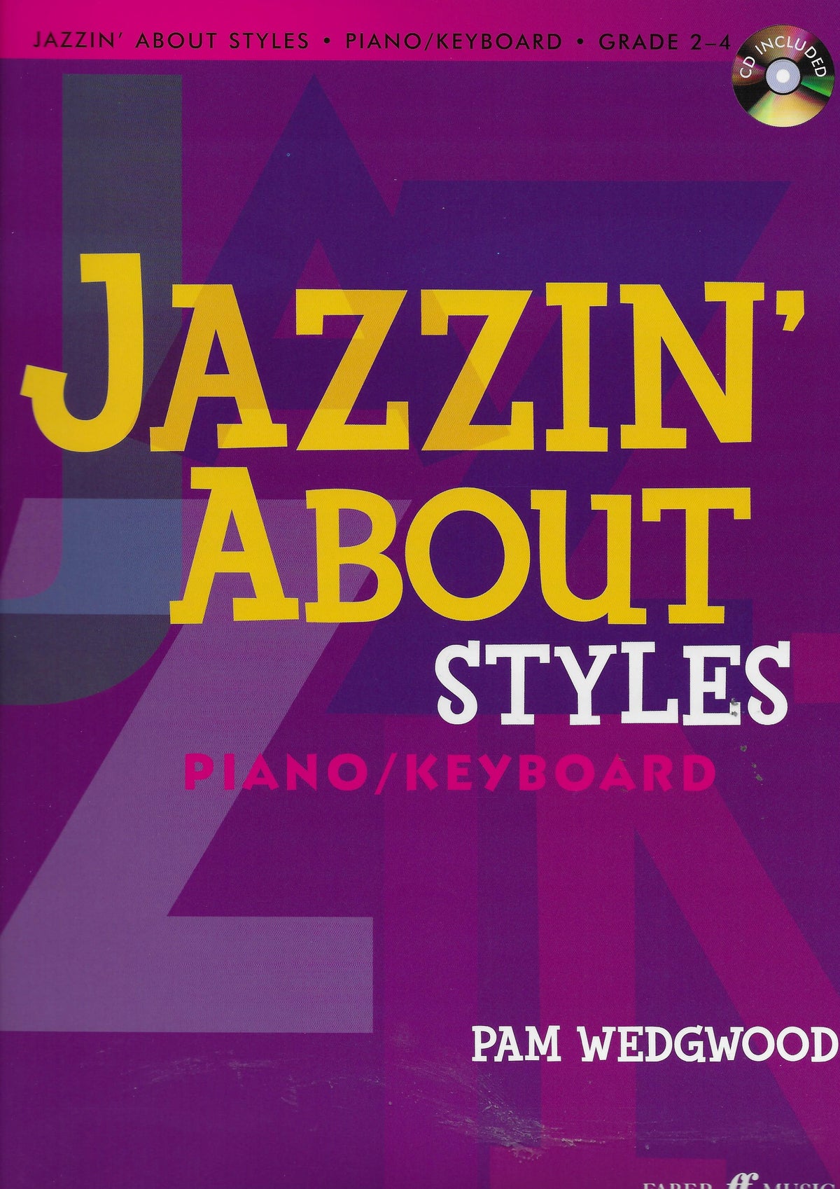 Pam Wedgwood: Jazzin' About Styles (Piano/Keyboard)