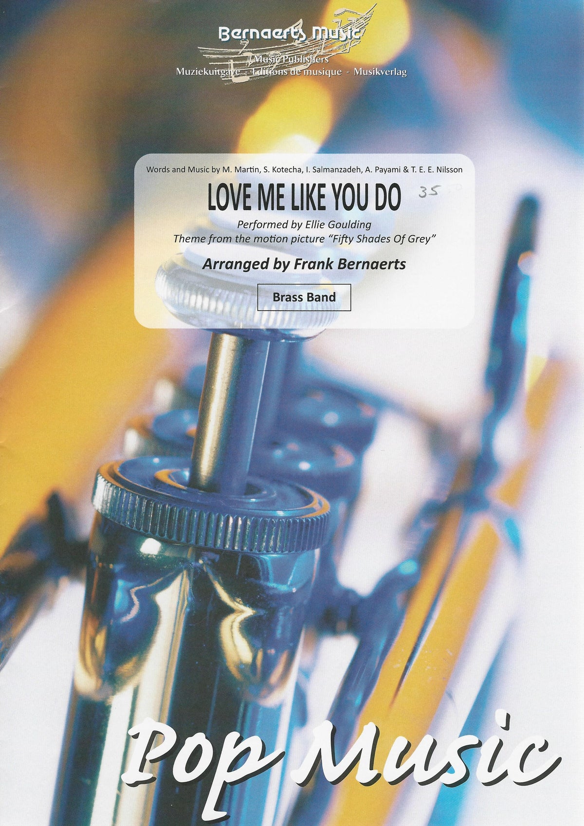 Love Me Like You Do (Fifty Shades of Grey) for Brass Band - Ellie Goulding, arr. Frank Bernaerts