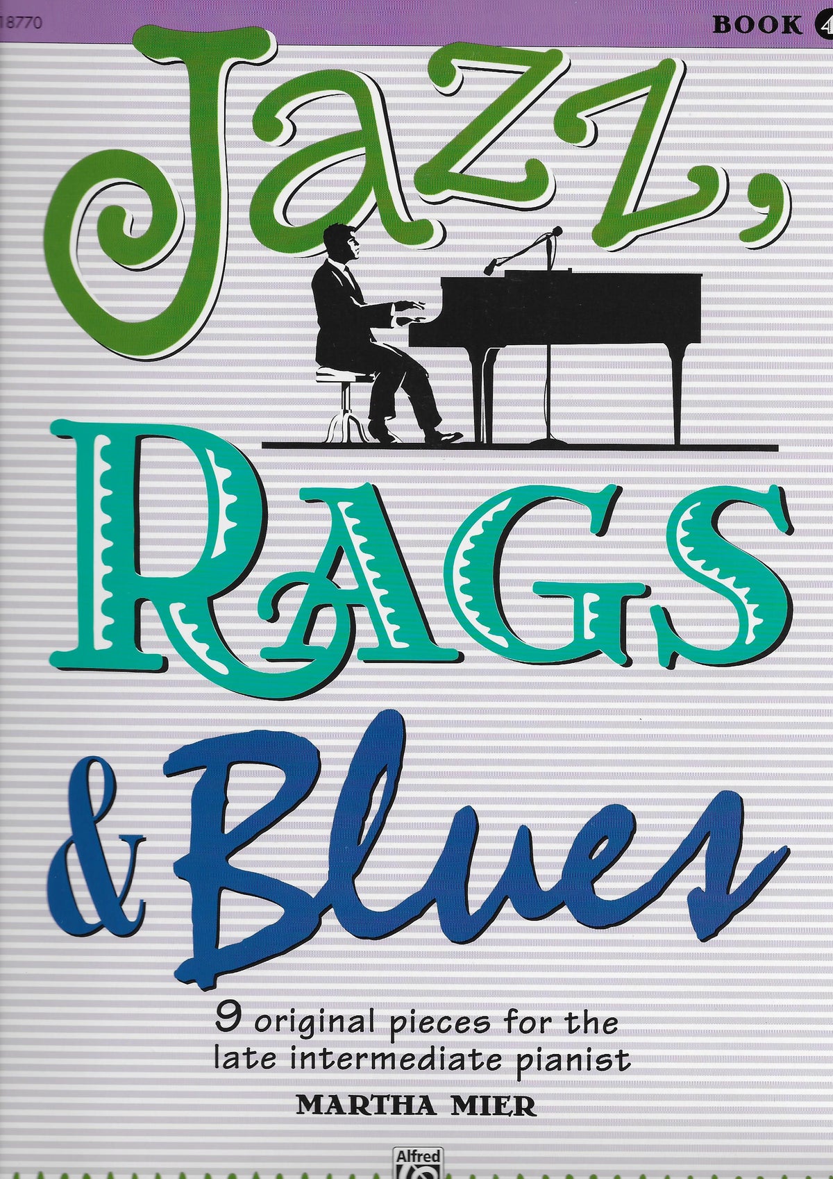 Martha Mier: Jazz, Rags And Blues - Book 4