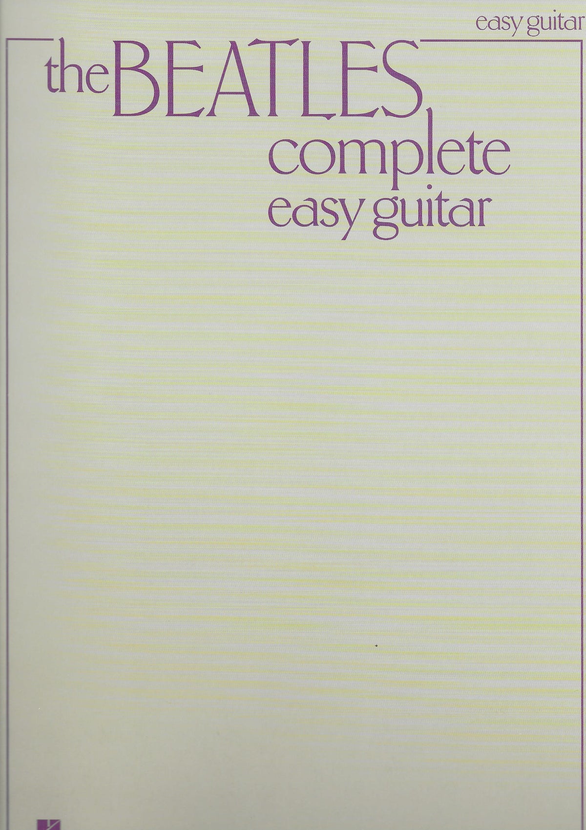 The Beatles Complete (Easy Guitar)
