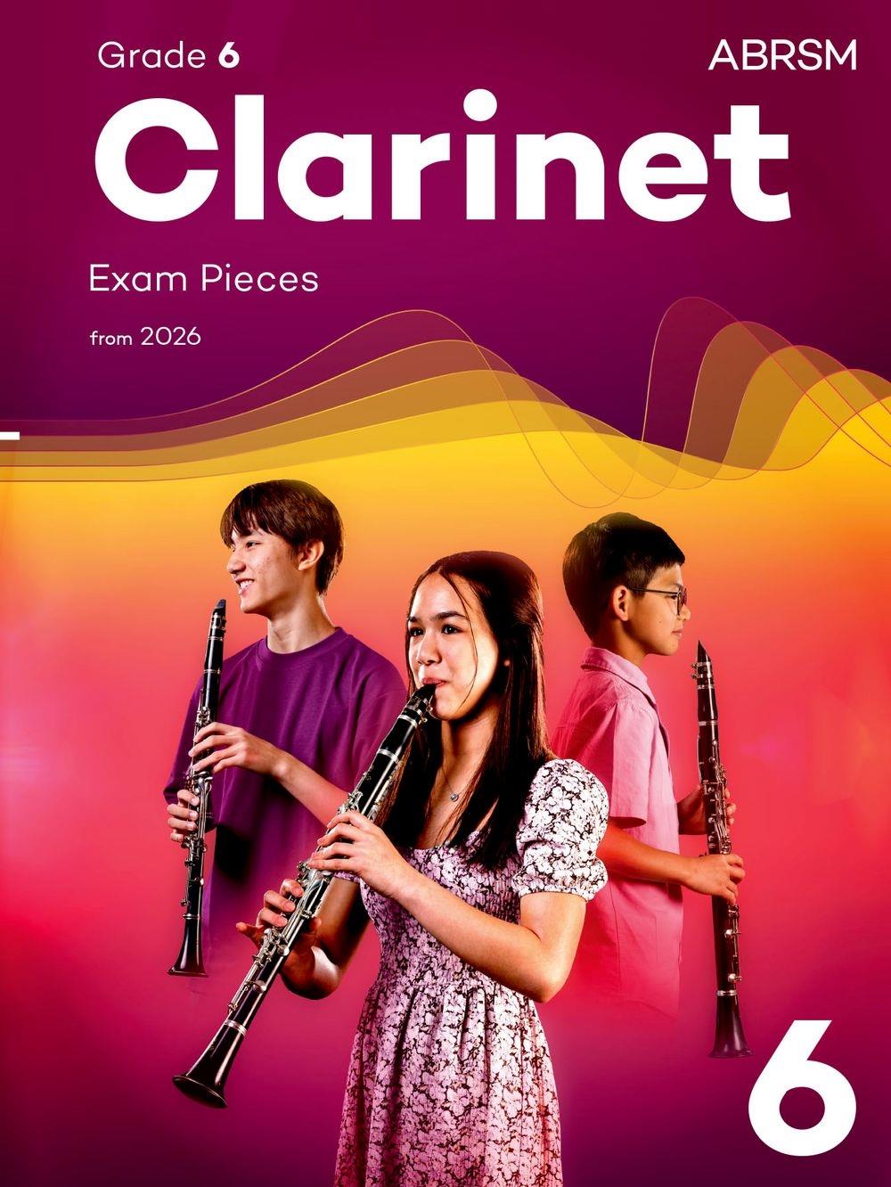 Clarinet Exam Pieces from 2026, ABRSM Grade 6