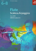 ABRSM: Flute Scales & Arpeggios, ABRSM Grades 6–8