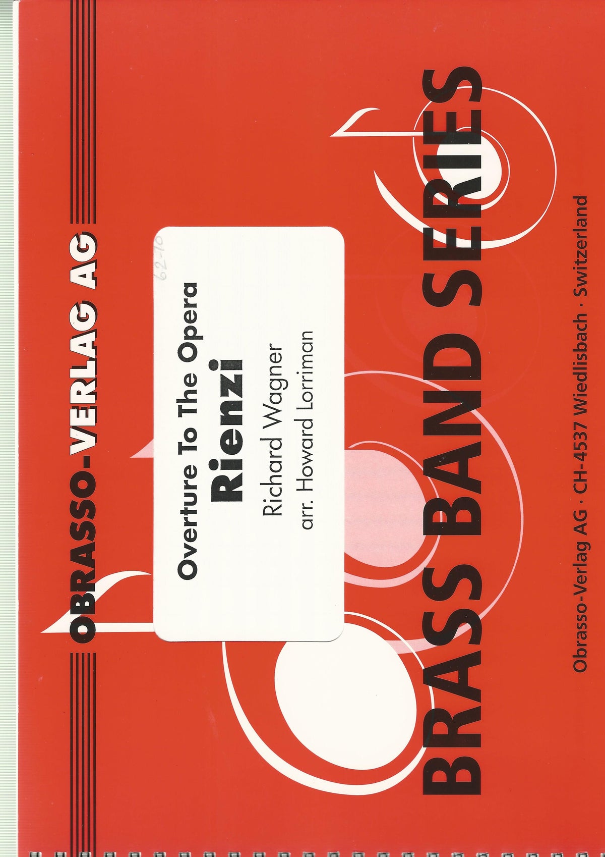 Overture to The Opera Reinzi for Brass Band - Richard Wagner arr. Howard Lorriman