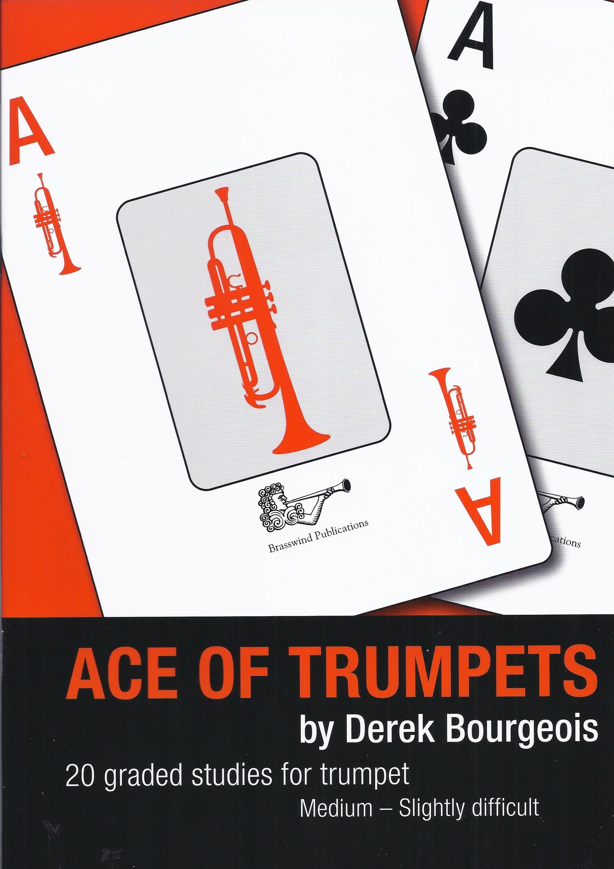 Derek Bourgeois: Ace Of Trumpets
