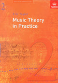 Music Theory In Practice - Grade 2 (Revised 2008 Edition)