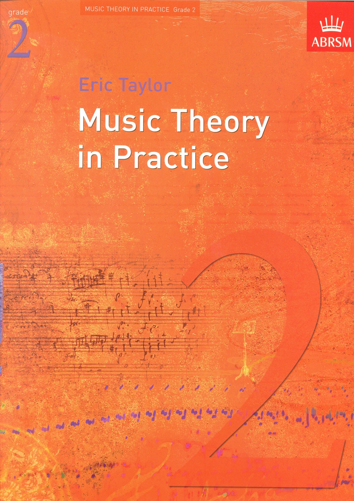 Music Theory In Practice - Grade 2 (Revised 2008 Edition)