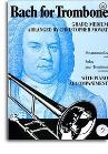 J.S. Bach: Bach For Trombone Bass Clef