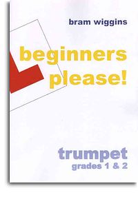 Beginners please! - trumpet grades 1 & 2