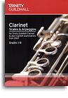 TRINITY GUILDHALL CLARINET SCALES AND ARPEGGIOS 2007 GRADES 1-8 CLT