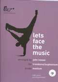 Lets face the music - trombone/euphonium bass clef