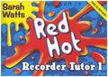 Red Hot Recorder Tutor - Sarah Watts