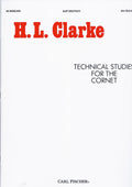 H.L. Clarke: Technical Studies For The Cornet