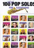 100 MORE POP SOLOS FOR SAXOPHONE