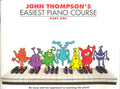 John Thompson's Easiest Piano Course: Part 1 - Revised Edition